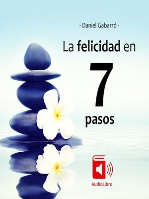 cover image of La felicidad en 7 pasos